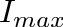 $I_{max}$