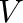 $V$